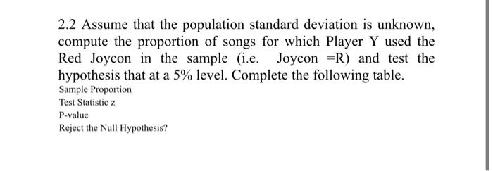 Solved 2.2 Assume that the population standard deviation is | Chegg.com