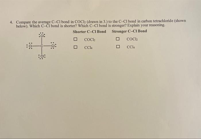 Solved 4. Compare the average C−Cl bond in COCl2 (drawn in | Chegg.com