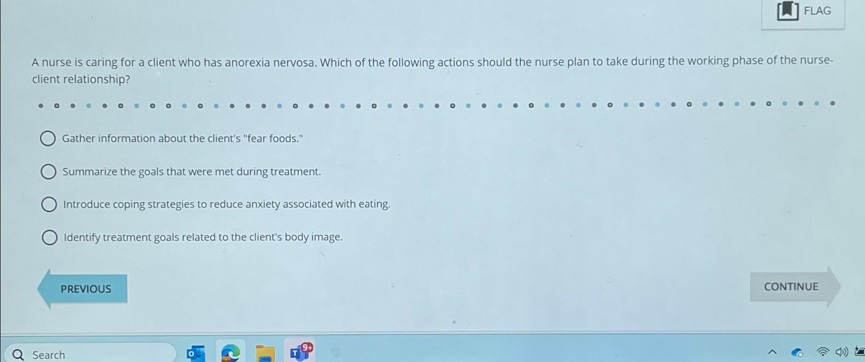 Solved [ ] ﻿FLAGA nurse is caring for a client who has | Chegg.com