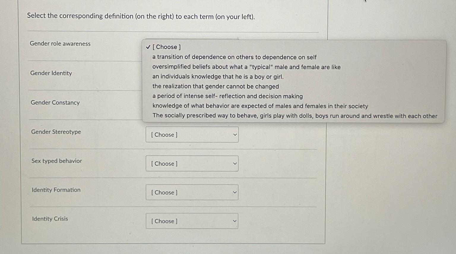 Solved Gender role awareness [ Choose ] a transition of | Chegg.com