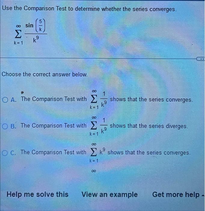 Solved Use The Comparison Test To Determine Whether The | Chegg.com