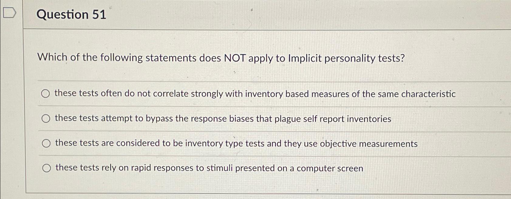 Solved Question 51Which of the following statements does NOT | Chegg.com