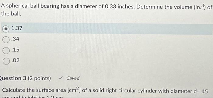 A spherical ball bearing has a diameter of 0.33 | Chegg.com