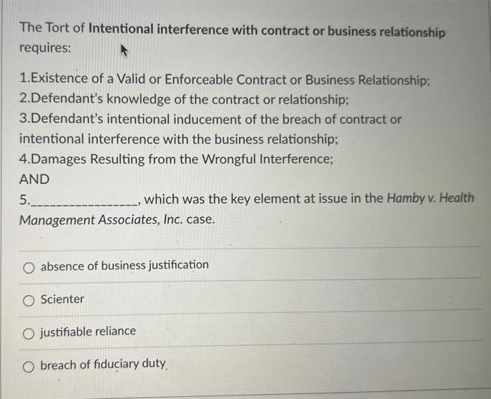 Solved The Tort of Intentional interference with contract or