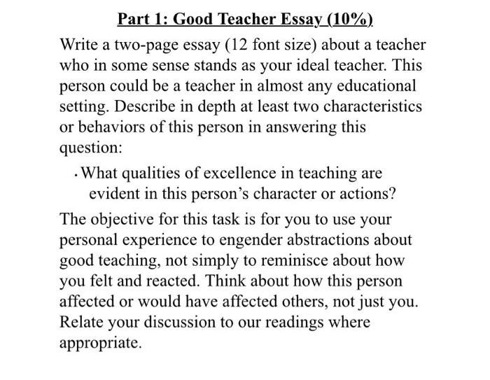 Part 1 Good Teacher Essay 10 Write A Two Page Chegg Com