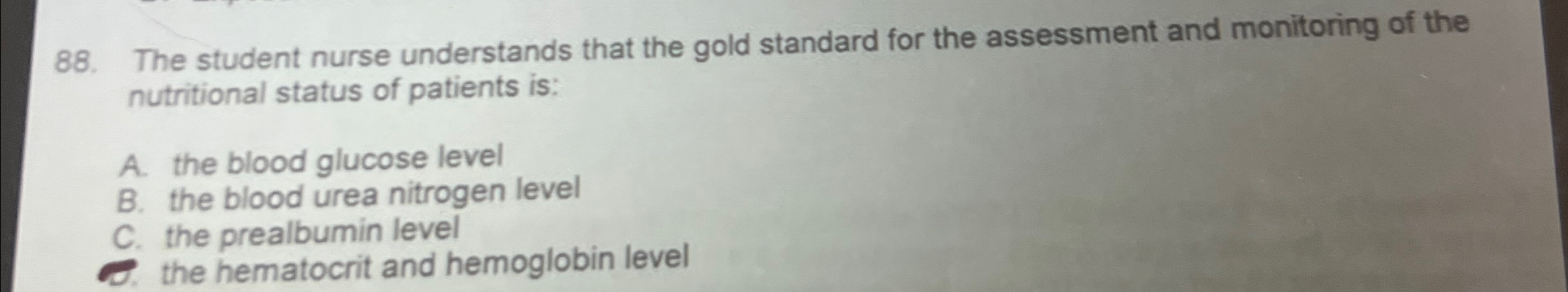 Solved The student nurse understands that the gold standard | Chegg.com