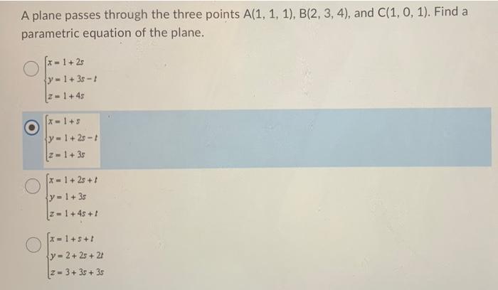 Solved A plane passes through the three points A(1, 1, 1), | Chegg.com