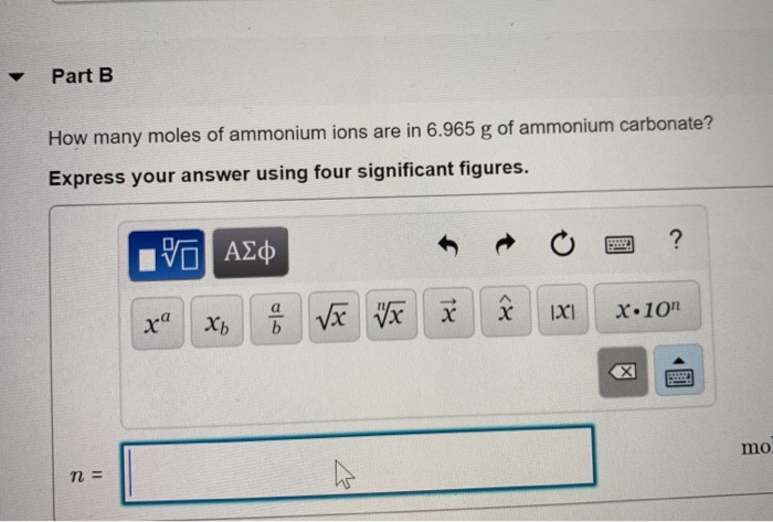 Solved Part B How Many Moles Of Ammonium Ions Are In 6 96 Chegg Com