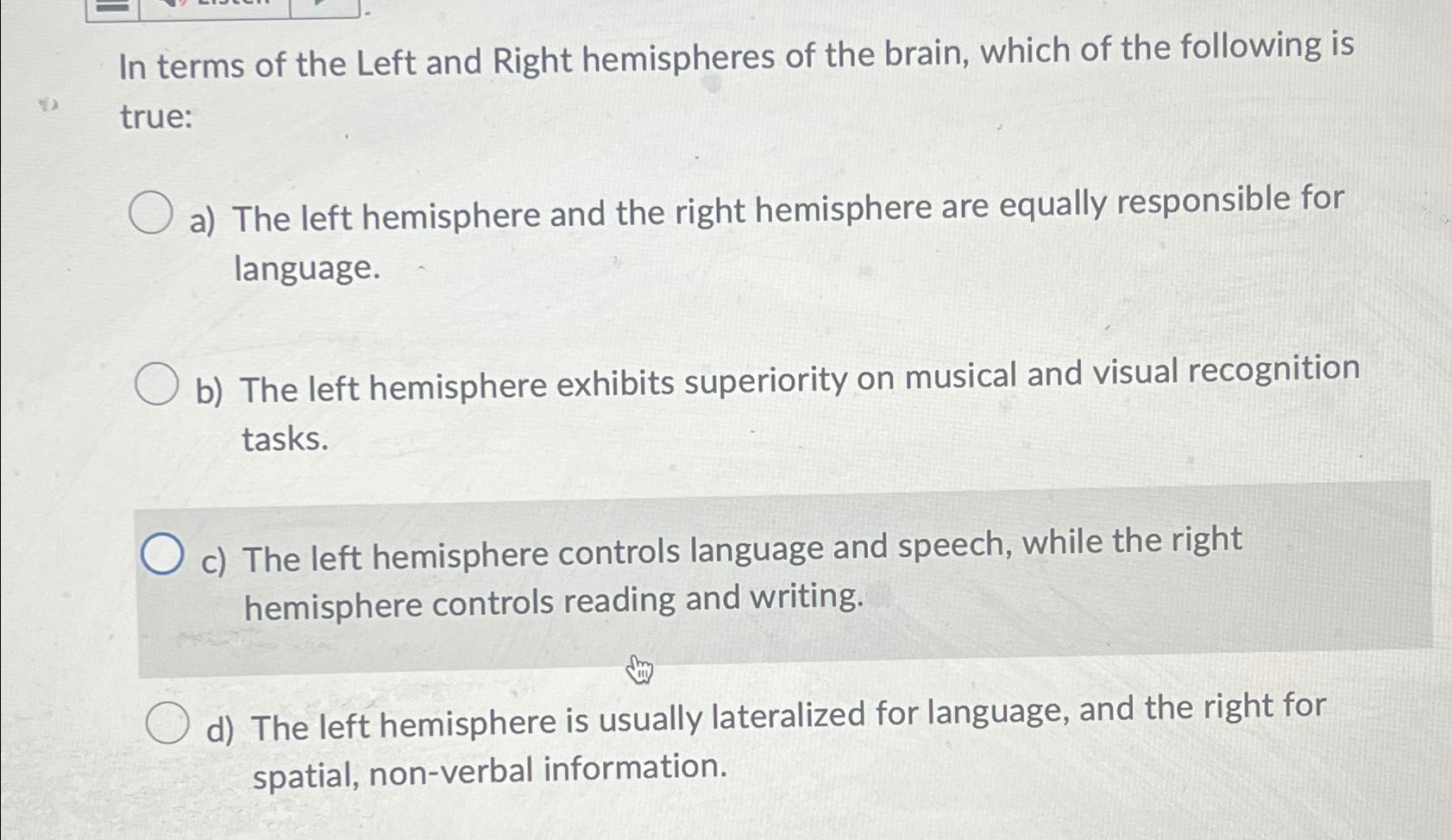 Solved In terms of the Left and Right hemispheres of the | Chegg.com