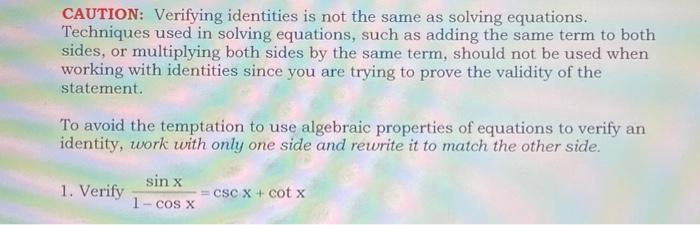 Solved CAUTION: Verifying identities is not the same as | Chegg.com