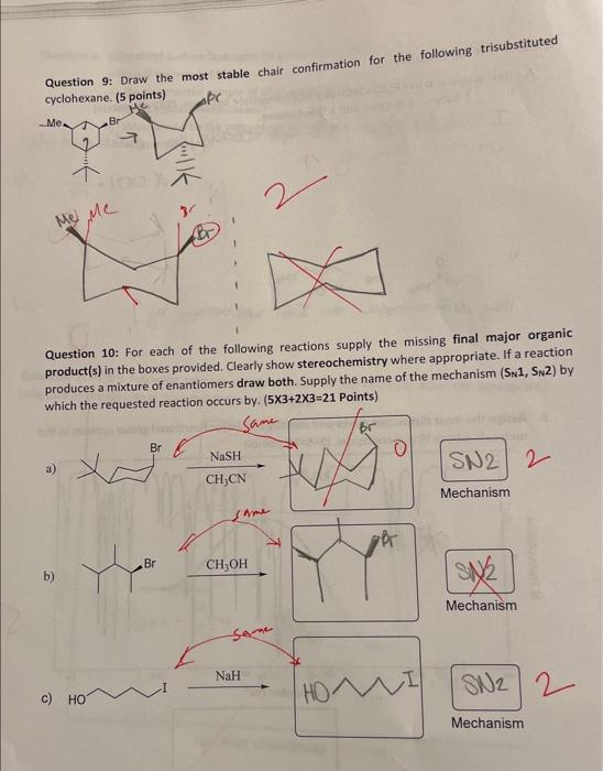 Solved Question 9: Draw the most stable chair confirmation | Chegg.com