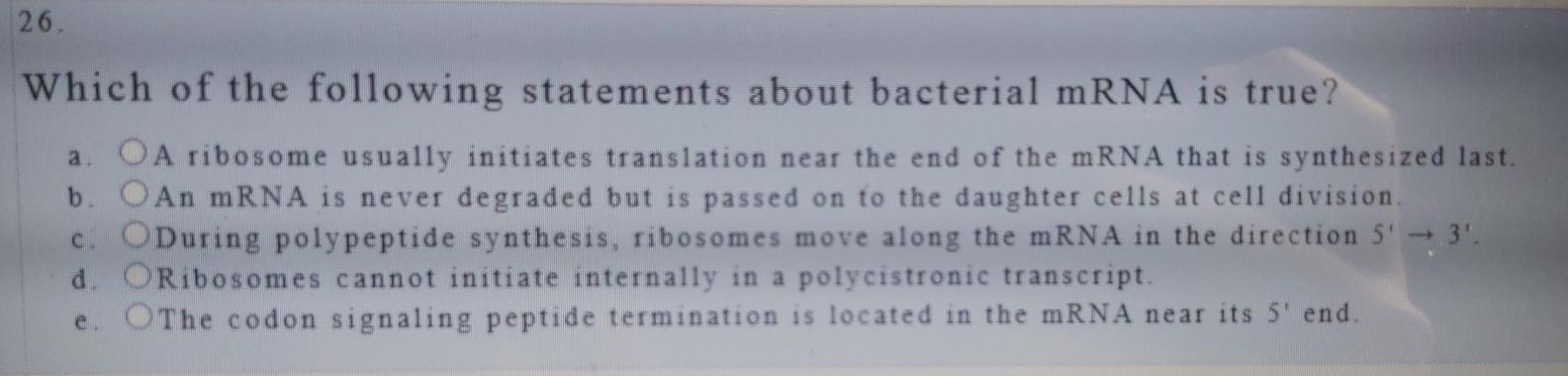 Solved 26. Which of the following statements about bacterial | Chegg.com