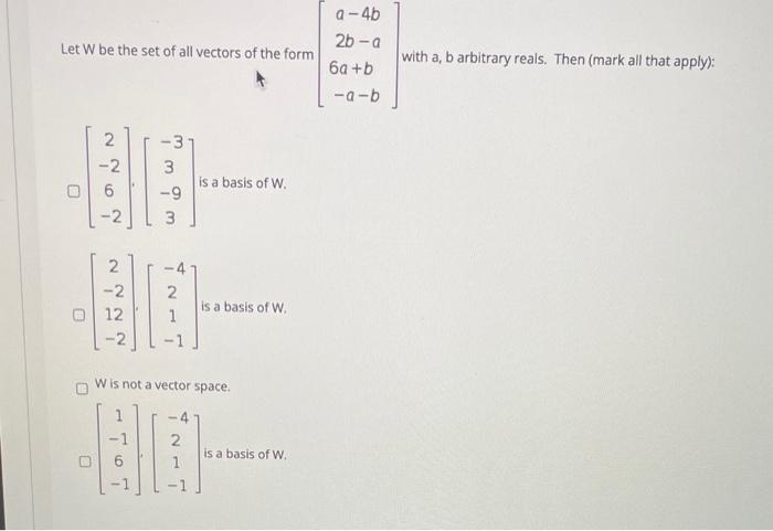 Solved 9-40 Let W be the set of all vectors of the form 2b-a | Chegg.com