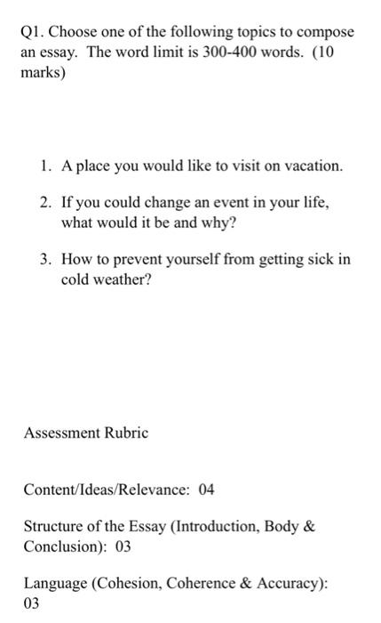 Solved Q1 Choose One Of The Following Topics To Compose An Chegg Com