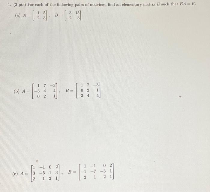 Solved 1. (3 pts) For each of the following pairs of | Chegg.com