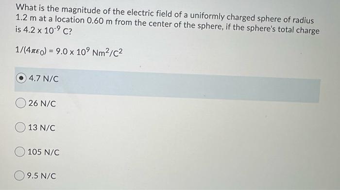Solved What is the magnitude of the electric field of a | Chegg.com