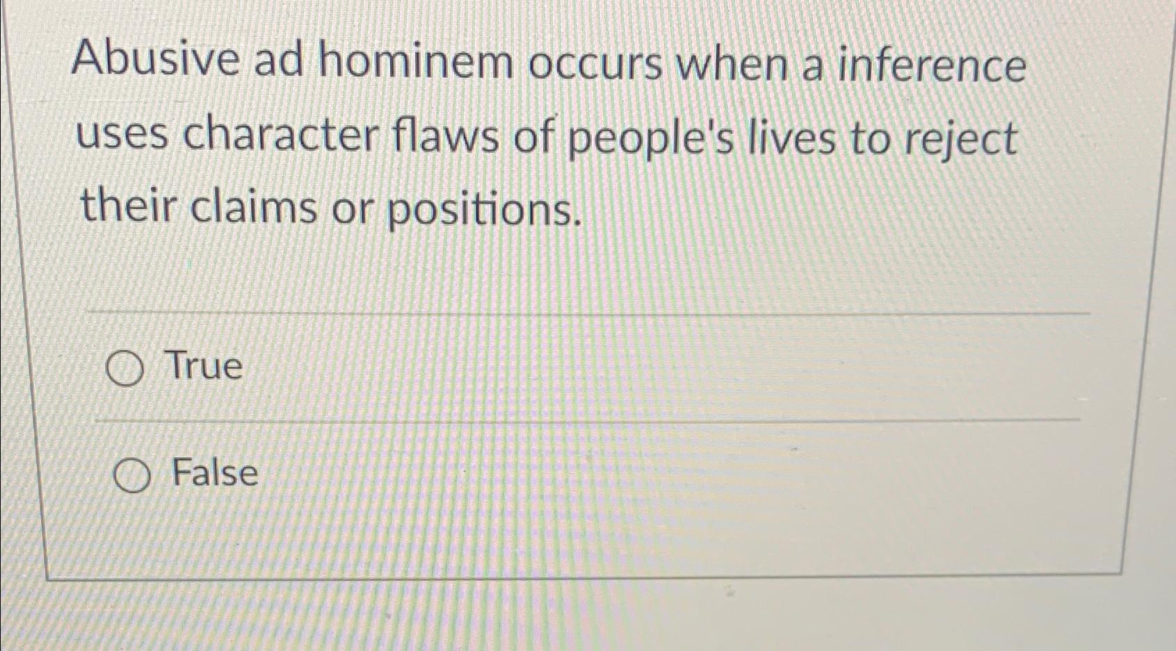 Solved Abusive ad hominem occurs when a inference uses | Chegg.com