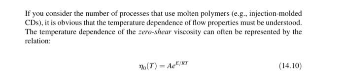 Solved 14.4 The zero-shear viscosity of a particular high | Chegg.com