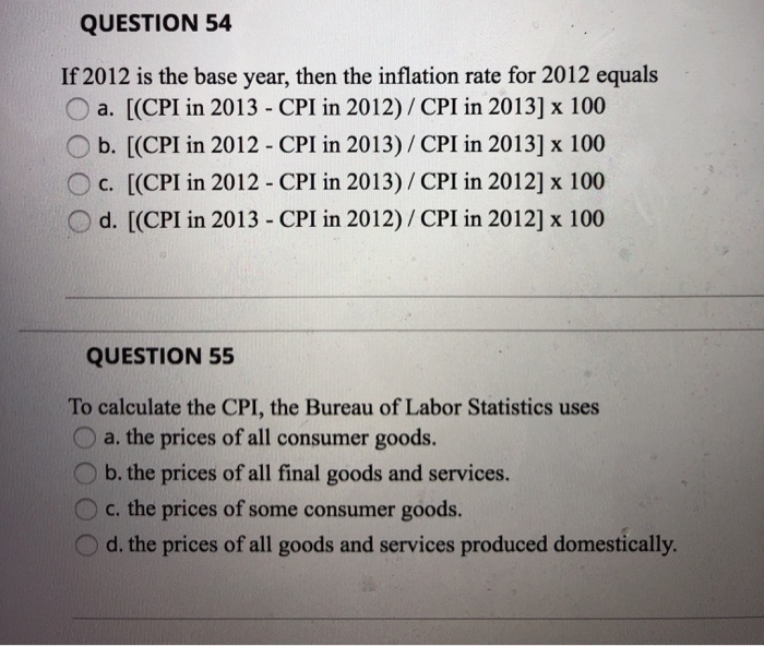 Solved QUESTION 54 If 2012 is the base year, then the