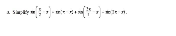 \( \sin \left(\frac{\pi}{2}-x\right)+\sin (\pi-x)+\sin \left(\frac{3 \pi}{2}-x\right)+\sin (2 \pi-x) \)