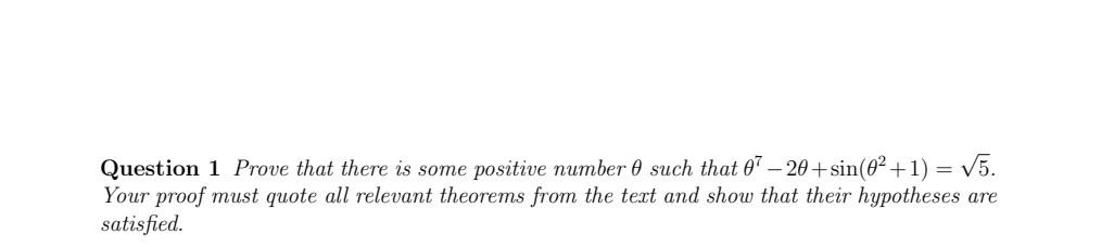 Solved Question 1 Prove that there is some positive number θ | Chegg.com