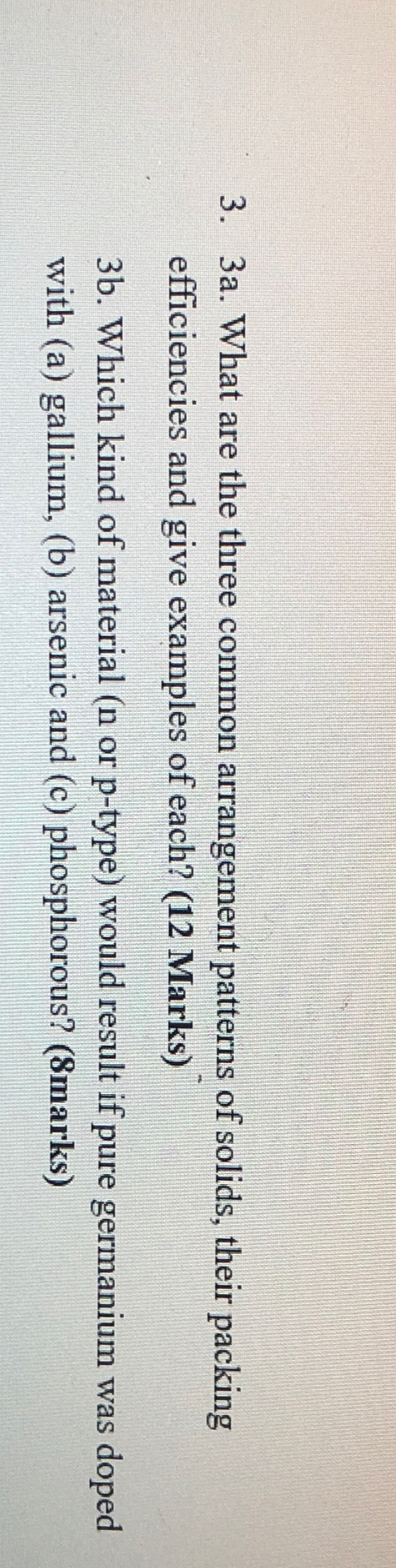 Solved 3a. ﻿What are the three common arrangement patterns | Chegg.com