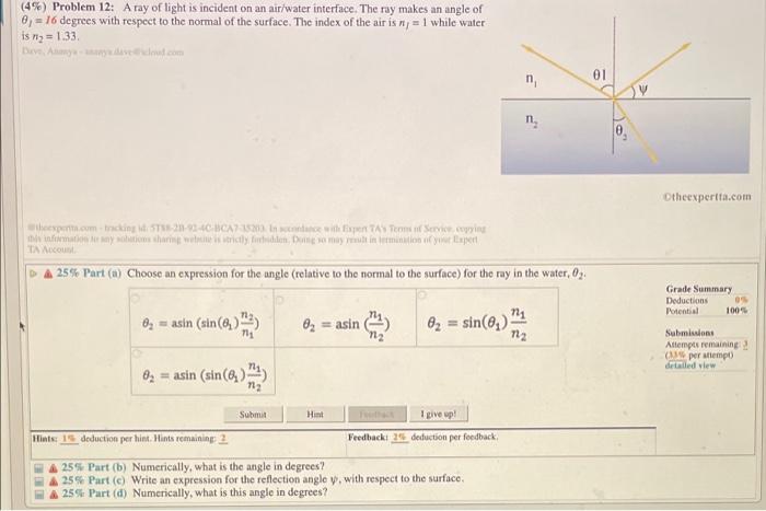 Solved (4%) Problem 12: A ray of light is incident on an | Chegg.com