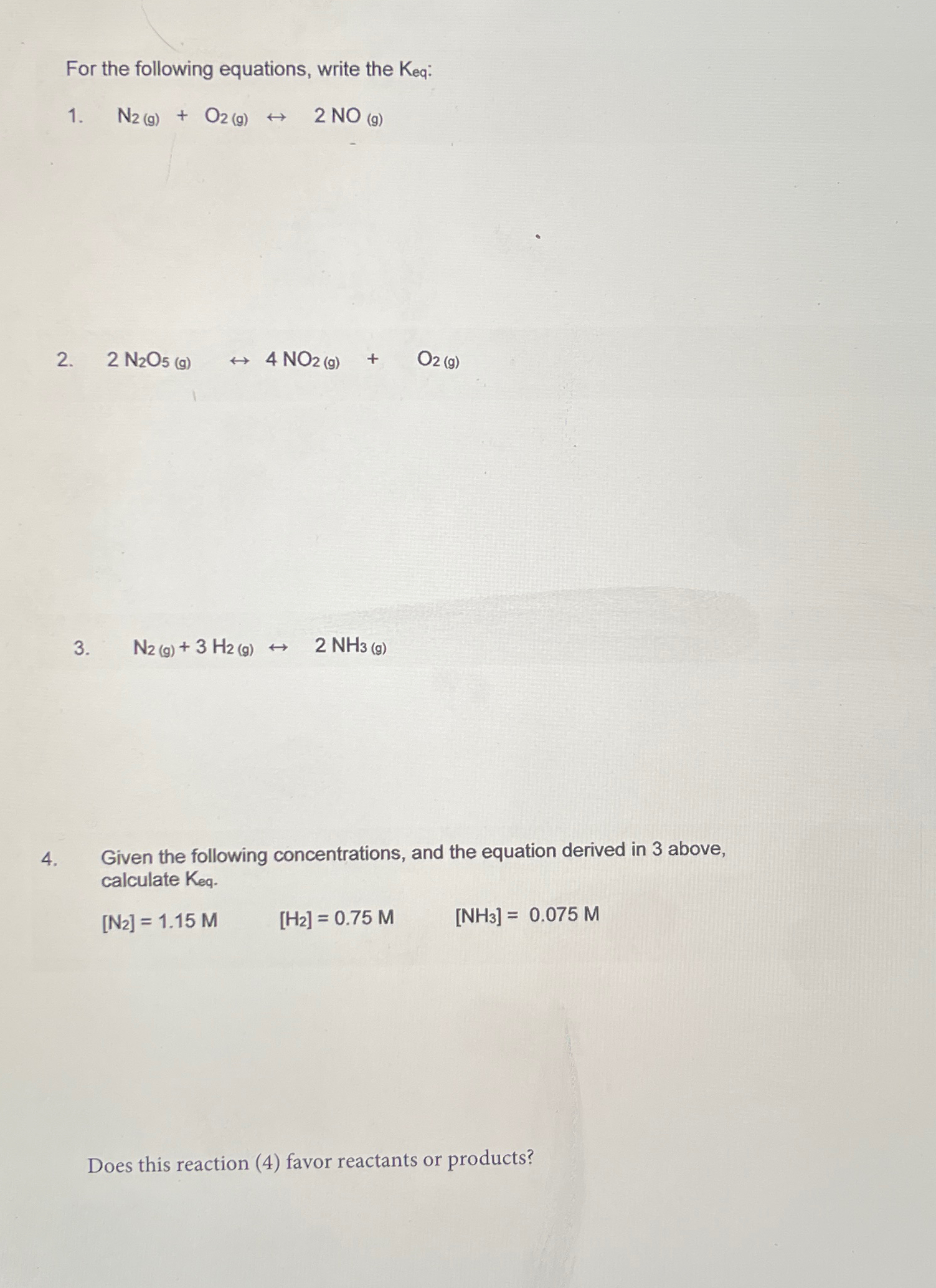 Solved For the following equations, write the Keq | Chegg.com