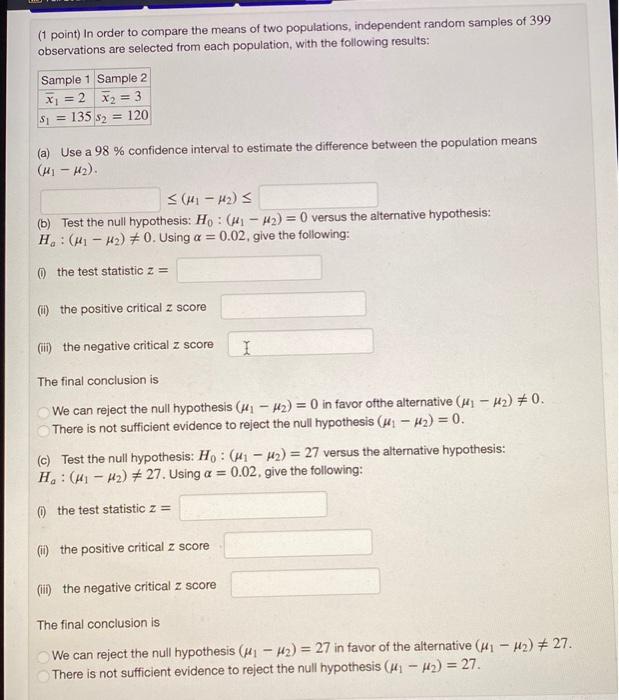 Solved (1 point) In order to compare the means of two | Chegg.com