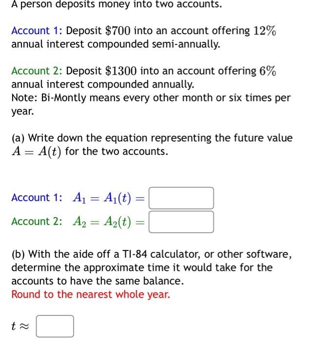 Solved A person deposits money into two accounts. Account 1: | Chegg.com