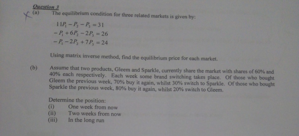 Solved Question 3 (a) The equilibrium condition for three | Chegg.com