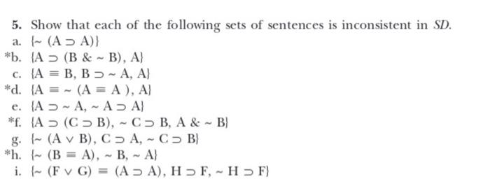 5. Show that each of the following sets of sentences | Chegg.com