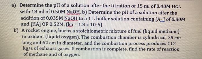 Solved a) Determine the pH of a solution after the titration | Chegg.com
