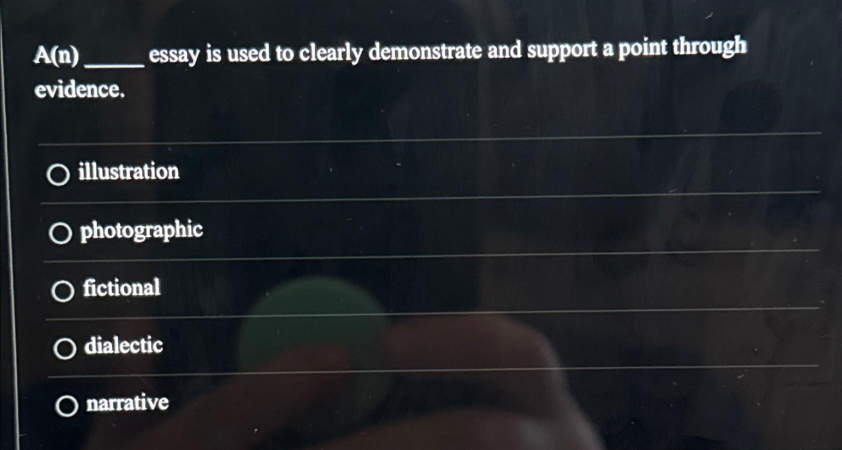 Solved A(n) ﻿essay is used to clearly demonstrate and | Chegg.com