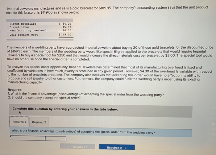 Solved Imperial Jewelers manufactures and sells a gold