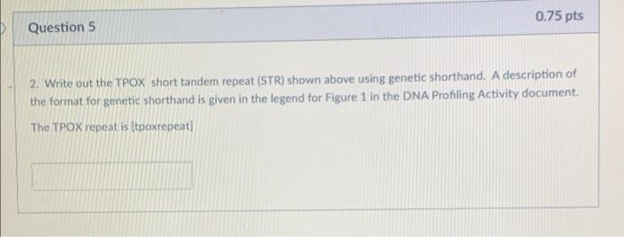 Solved 0.75 pts Question 5 2. Write out the TPOX short | Chegg.com