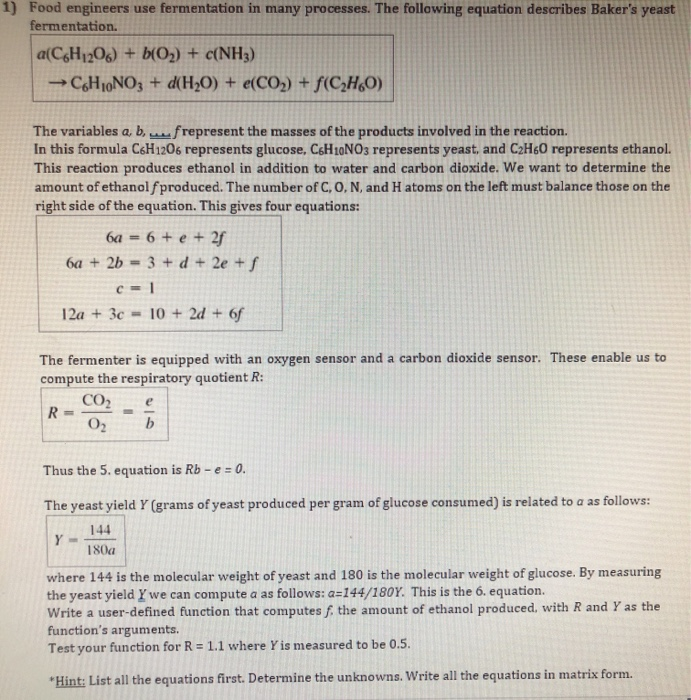 1 Food Engineers Use Fermentation In Many Process Chegg Com