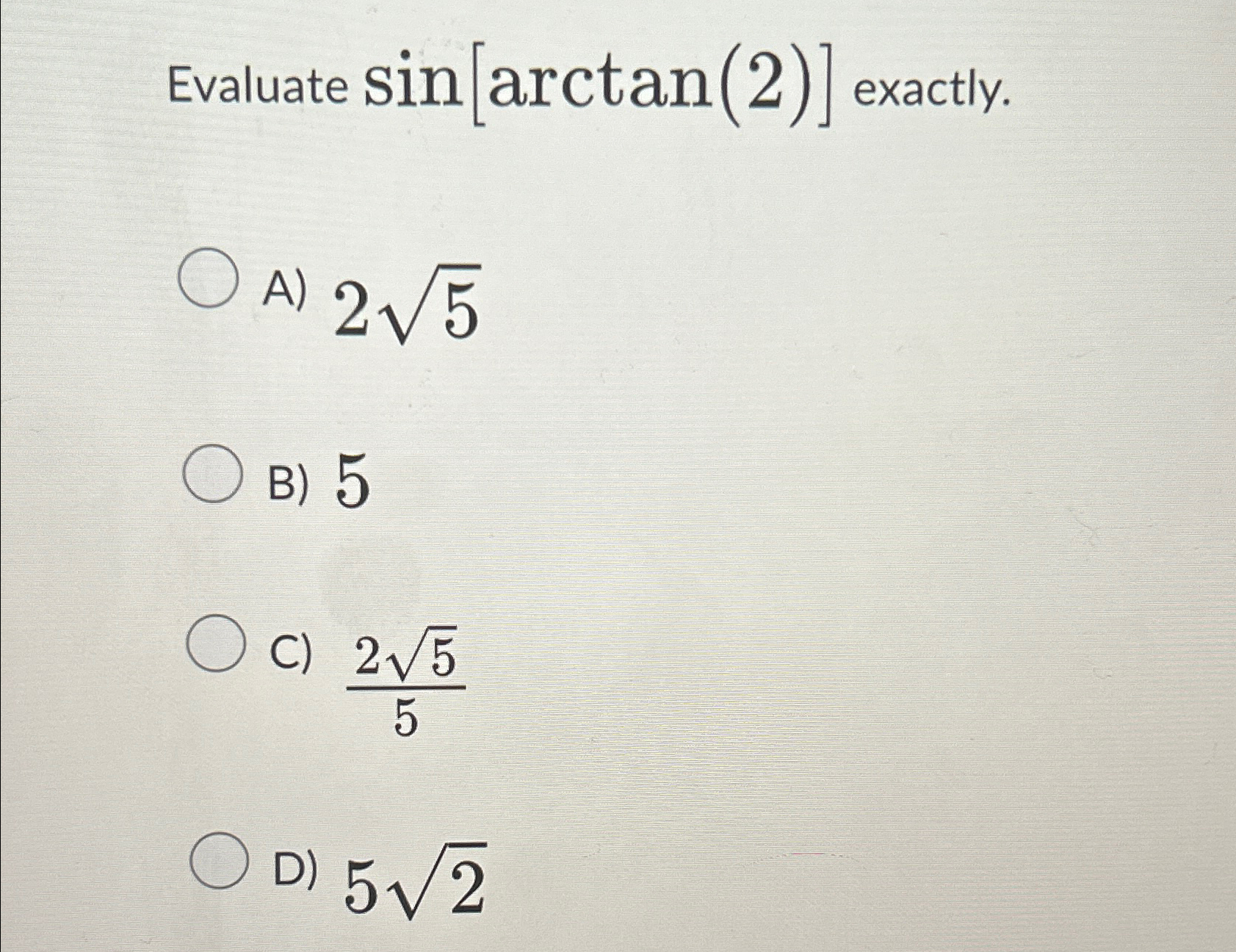 solved-evaluate-sin-arctan-2-chegg