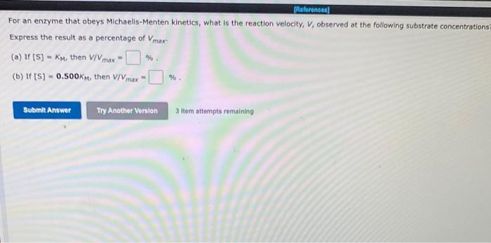 Solved For an enzyme that obeys Michaelis-Menten kinetics, | Chegg.com