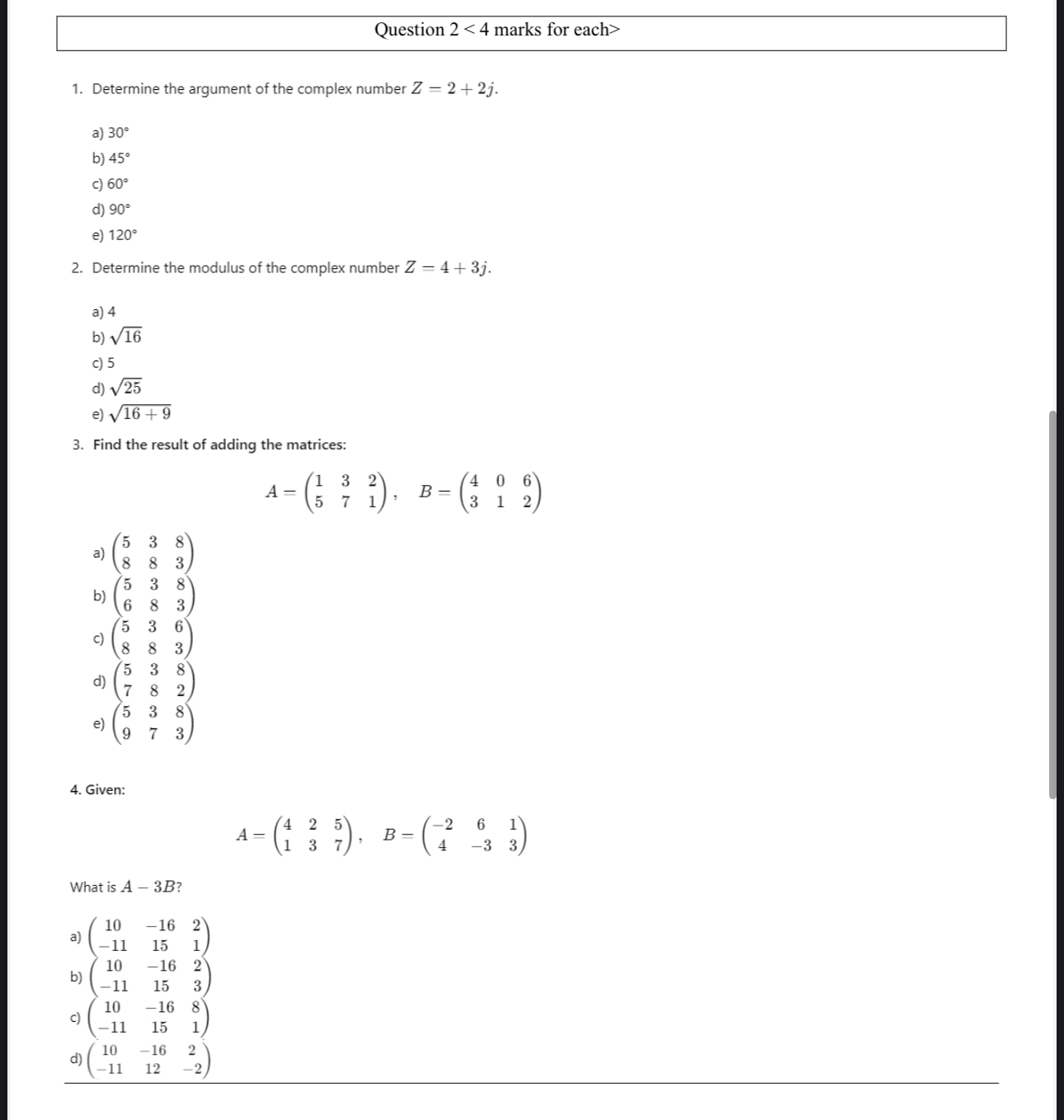 Solved Question 2 Determine the argument | Chegg.com