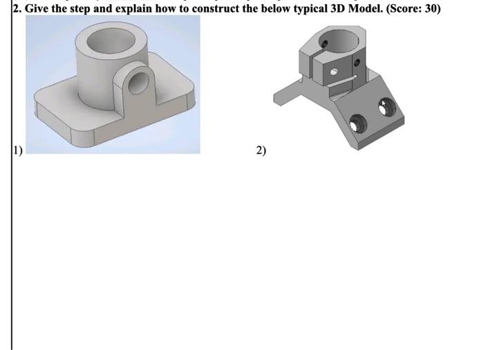 Solved 2. Give the step and explain how to construct the | Chegg.com