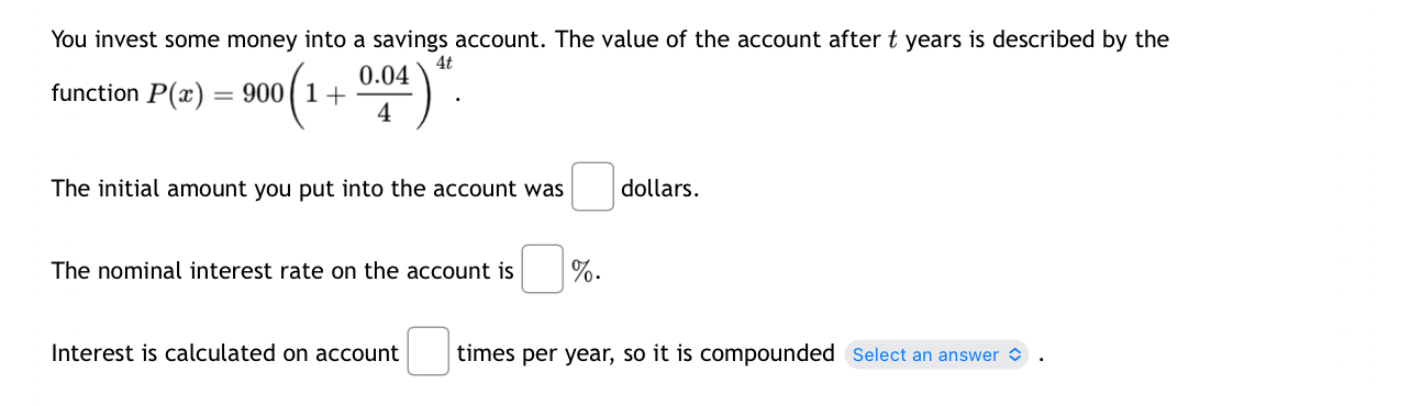 Solved You invest some money into a savings account. The | Chegg.com