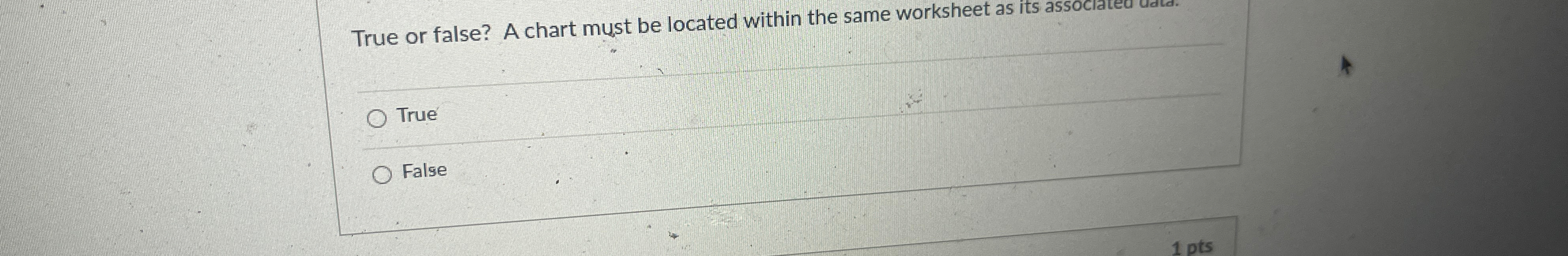 Solved True or false? A chart must be located within the | Chegg.com