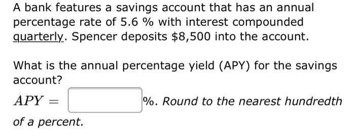 Solved A bank features a savings account that has an annual | Chegg.com