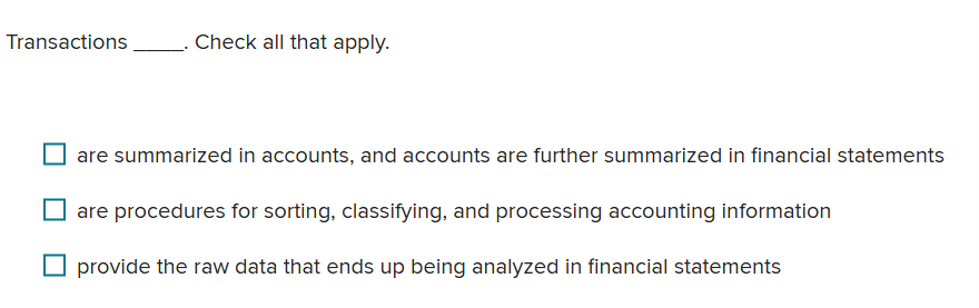 Solved Transactions Check all that apply.are summarized in | Chegg.com