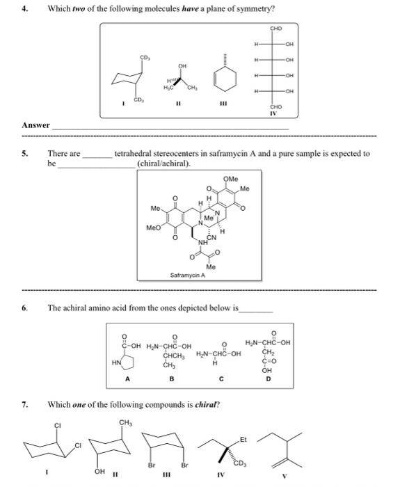 Solved Each Of The Following Molecules Has One Plane Of Chegg Com