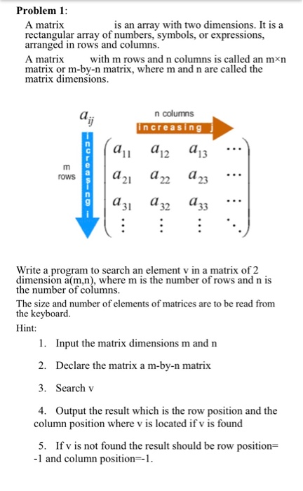 Solved Problem 1: A matrix is an array with two dimensions. | Chegg.com