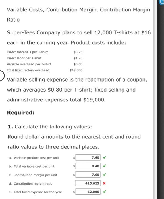 Solved Variable Costs, Contribution Margin, Contribution | Chegg.com