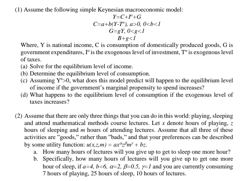 Solved (1) Assume The Following Simple Keynesian | Chegg.com