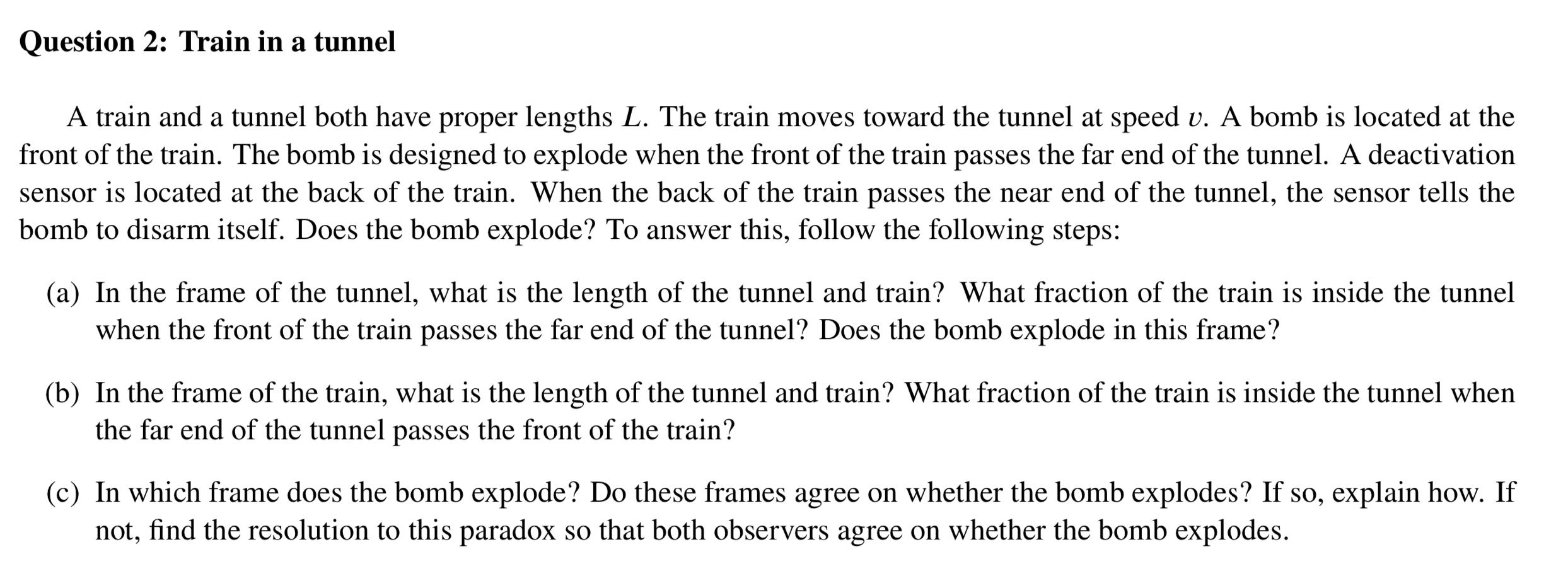 Solved Question 2: Train in a tunnelA train and a tunnel | Chegg.com